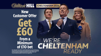 Cheltenham betting offer: Get £60 in free bets for the Cheltenham Festival with William Hill