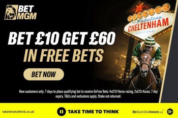 Cheltenham Festival 2024 free bets: Get £60 when you stake £10 on horse racing with BetMGM
