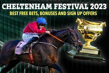 Cheltenham Festival free bets and sign up deals: Best new customer offers on the market for racing punters