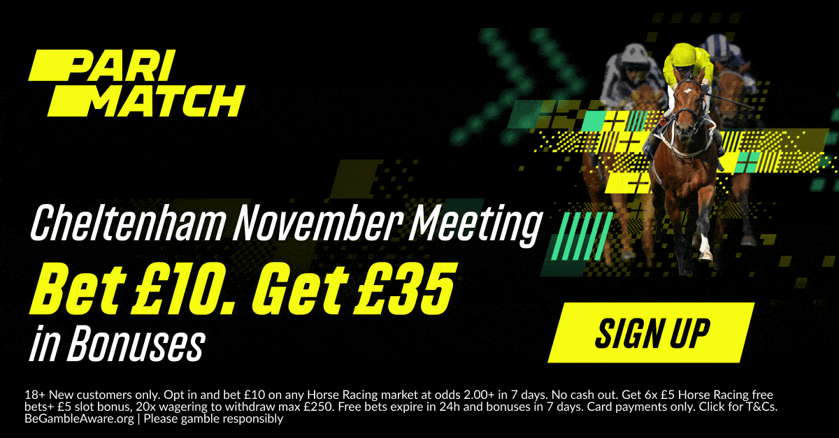 Cheltenham November Meeting: Bet £10 get £35 in Free Bets with Parimatch