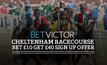 Cheltenham Racecourse Betvictor bet £10 get £40 sign up offer