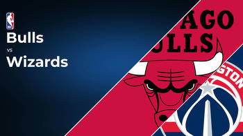 Chicago Bulls vs Washington Wizards Betting Preview: Point Spread, Moneylines, Odds