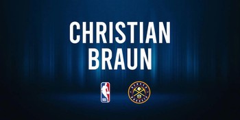 Christian Braun NBA Preview vs. the Raptors