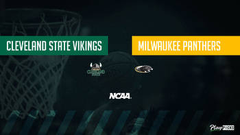 Cleveland State Vs Milwaukee NCAA Basketball Betting Odds Picks & Tips