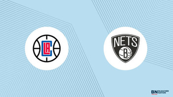 Clippers vs. Nets Prediction: Expert Picks, Odds, Stats and Best Bets
