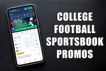 College football sportsbook promos: Learn how to score bets weekend bonuses
