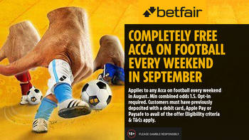 Completely free Acca on football every weekend in September on Betfair