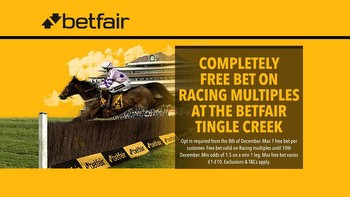Completely free bet on horse racing multiples for Sandown's Tingle Creek with Betfair