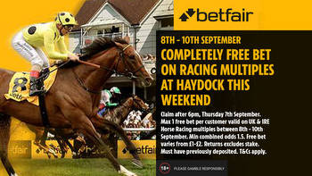 Completely free bet on racing multiples at Haydock this weekend on Betfair