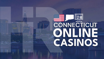Connecticut Online Casinos 2024: Best CT Casino Sites