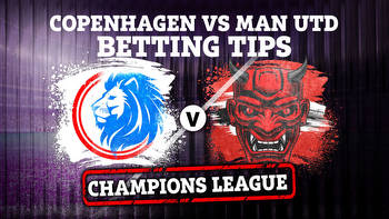 Copenhagen vs Man Utd: Best free betting tips and preview for Champions League clash