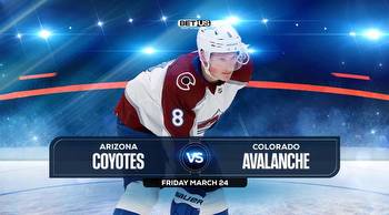 Coyotes vs Avalanche Prediction, Stream, Odds, Picks, Mar 24