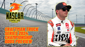 Craftsman Truck Series 2024 Championship Odds Preview I NASCAR Gambling Podcast (Ep. 325)