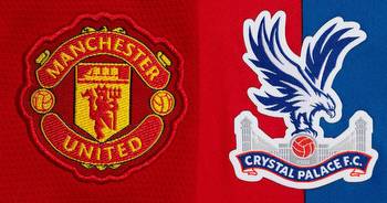 Crystal Palace vs Manchester United betting tips: Premier League preview, predictions, team news and odds