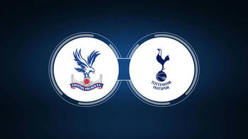 Crystal Palace vs. Tottenham Hotspur: Live Stream, TV Channel, Start Time