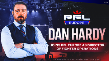 DAN HARDY JOINS PFL EUROPE AS HEAD OF FIGHTER OPERATIONS