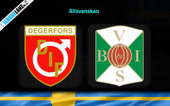 Degerfors vs Varbergs Predictions, Tips & Match Preview