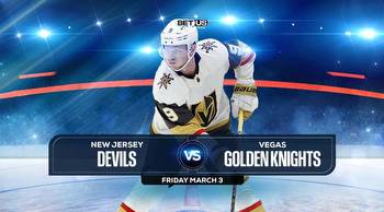 Devils vs Golden Knights Prediction, Odds and Picks, Mar 03