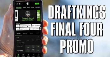 DraftKings Final Four Promo: Boost the Odds, Win $150