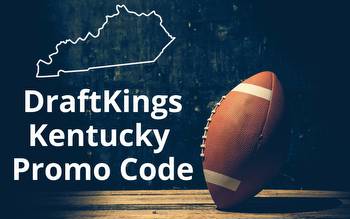 DraftKings Kentucky Promo Code: Get $200 in Bonus Bets Now, Bet On NFL Later!
