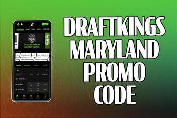 DraftKings Maryland promo code: $200 free bet offer remains until Wednesday