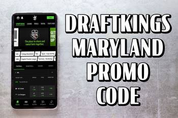 DraftKings Maryland promo code opens launch week with $200 bonus