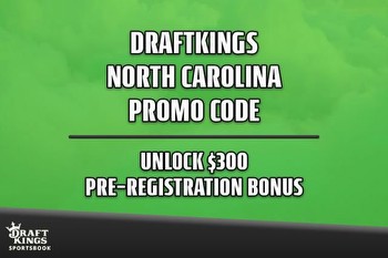 DraftKings NC promo code: Sign up early to win $300 in bonuses