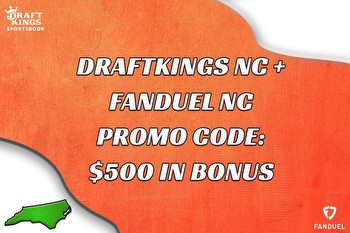 DraftKings NC Promo + FanDuel NC Promo Code: How to Claim $500 NCAAB Bonus
