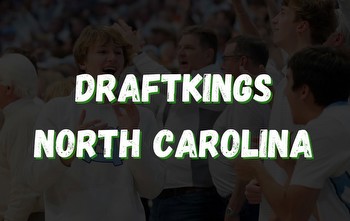 DraftKings North Carolina Promo Code, Sportsbook Details, and More