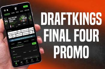 DraftKings NY Final Four Promo: Get 40x Payout for Saturday's Games
