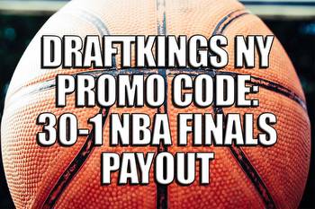DraftKings NY Promo Code: Get Instant 30-1 NBA Finals Payout