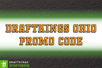 DraftKings Ohio promo code: $200 bonus bets for NBA, CBB, NHL Monday