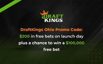 DraftKings Ohio Promo Code: $200 In Free Bets on Launch Day