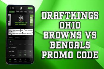 DraftKings Ohio promo code: Best bonuses for CFB, Browns-Bengals NFL opener