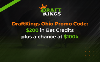 DraftKings Ohio Promo Code: Claim $200 In Bet Credits