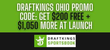 DraftKings Ohio promo code: Get $200 in free bets when you sign up before launch