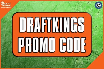DraftKings promo code activates bet $5, get $200 offer in time for Super Bowl LVII