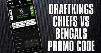 DraftKings Promo Code: Bengals vs. Chiefs Bet $5, Get $200 Bonus Bets Offer