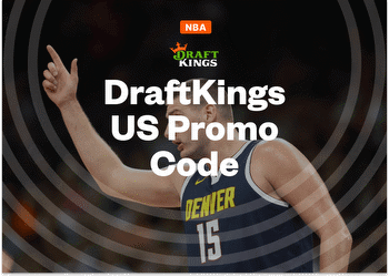 DraftKings Promo Code: Bet $5 on Nuggets vs Suns, Get $150 Bonus Bets