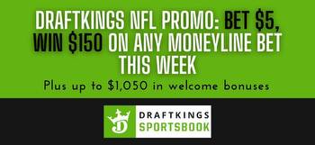 DraftKings promo code: Bet $5, win $150 on Dolphins vs. Bills, plus $1,050 in bonuses