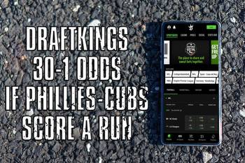 DraftKings promo code delivers 30-1 odds on Phillies-Cubs to score