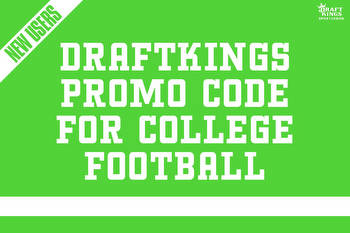 DraftKings Promo Code for College Football: Lock-In $200 Saturday Bonus