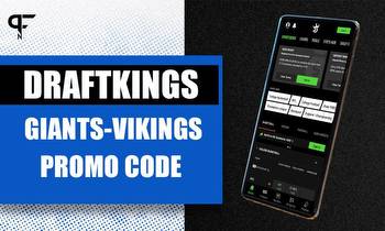 DraftKings promo code for Giants-Vikings scores bet $5, get $200 bonus