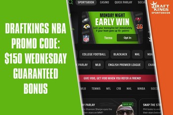 DraftKings Promo Code for NBA: Grab $150 Wednesday Guaranteed Bonus