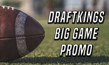 DraftKings Promo Code for Super Bowl 57 Gets $200 Bonus Before Kickoff