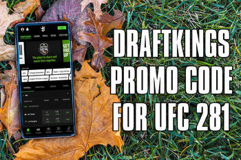 DraftKings Promo Code for UFC 281 Scores Bet $5, Win $200 Bonus