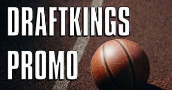DraftKings Promo for Sweet 16: Win $5 Bet, Get $150 Bonus Bets
