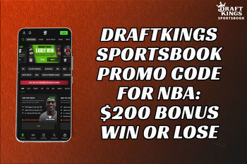 DraftKings Sportsbook Promo Code for NBA: Snag $200 Bonus Win or Lose