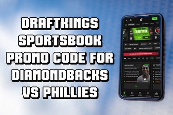 DraftKings Sportsbook promo code: Score instant $200 bonus for Diamondbacks-Phillies
