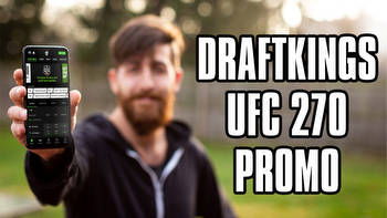 DraftKings UFC 270 Promo Delivers $1K Match, Big Boosts